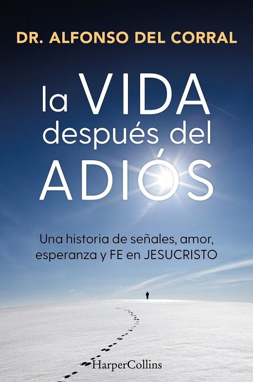 VIDA DESPUÉS DEL ADIÓS | 9788410645073 | DEL CORRAL DE SALAS, DR. ALFONSO