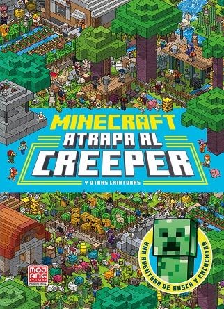 MINECRAFT OFICIAL: ATRAPA AL CREEPER (UNA AVENTURA DE BUSCA Y ENCUENTRA) | 9788410645622 | MOJANG AB
