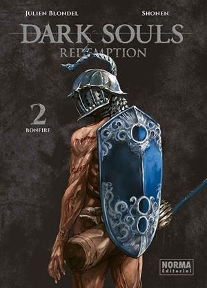 DARK SOULS REDEMPTION 02 | 9788467976496 | JULIEN BLONDEL/SHONEN