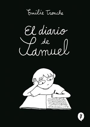 DIARIO DE SAMUEL | 9788419981219 | TRONCHE, ÉMILIE