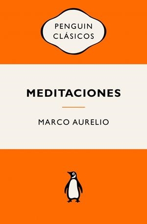 MEDITACIONES (SERIE GREAT IDEAS) | 9788491057864 | MARCO AURELIO