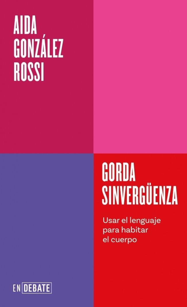 GORDA SINVERGÜENZA (SERIE ENDEBATE) | 9791387600754 | GONZÁLEZ ROSSI, AIDA