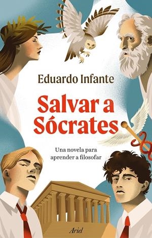 SALVAR A SÓCRATES | 9788434440401 | INFANTE, EDUARDO