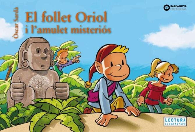 FOLLET ORIOL I L'AMULET MISTERIÓS, EL | 9788448967475 | SARDÀ, ÒSCAR