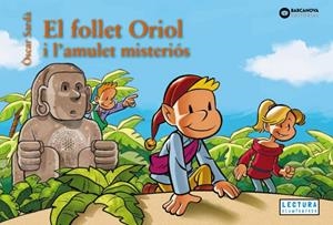 FOLLET ORIOL I L'AMULET MISTERIÓS, EL | 9788448967475 | SARDÀ, ÒSCAR