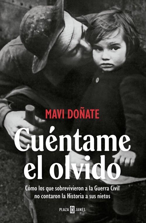 CUÉNTAME EL OLVIDO | 9788401037375 | DOÑATE, MAVI