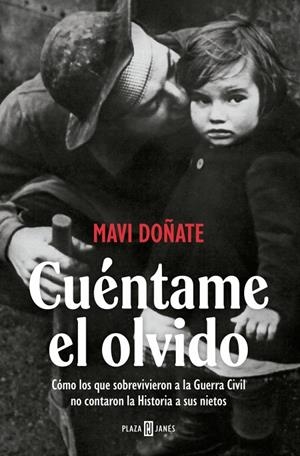 CUÉNTAME EL OLVIDO | 9788401037375 | DOÑATE, MAVI