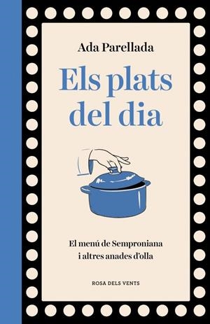 PLATS DEL DIA | 9788410256569 | PARELLADA, ADA