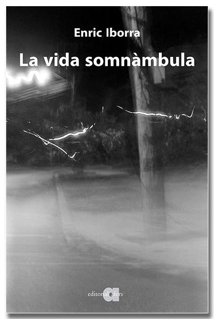 VIDA SOMNÀMBULA | 9791387680237 | IBORRA POSADAS, ENRIC