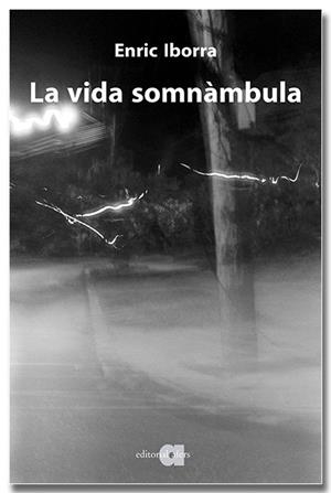 VIDA SOMNÀMBULA | 9791387680237 | IBORRA POSADAS, ENRIC