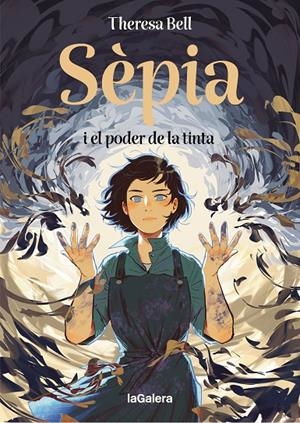 SÈPIA I EL PODER DE LA TINTA | 9788424676414 | BELL, THERESA