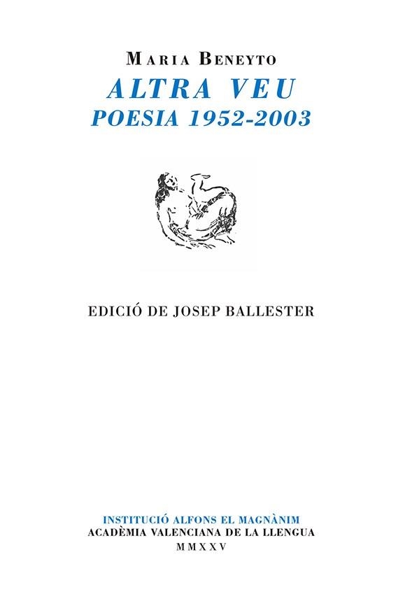 ALTRA VEU. POESIA (1952-2003) | 9788411560887 | BENEYTO I CUÑAT, MARIA