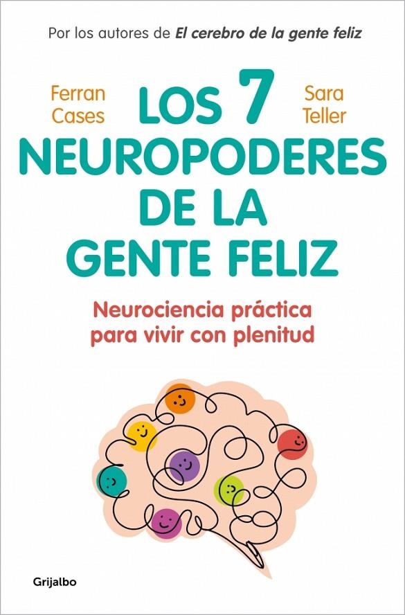 7 NEUROPODERES DE LA GENTE FELIZ | 9788425370571 | TELLER, DRA. SARA/CASES, FERRAN