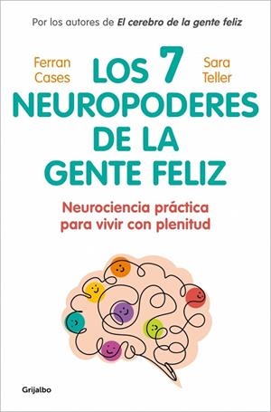 7 NEUROPODERES DE LA GENTE FELIZ | 9788425370571 | TELLER, DRA. SARA/CASES, FERRAN