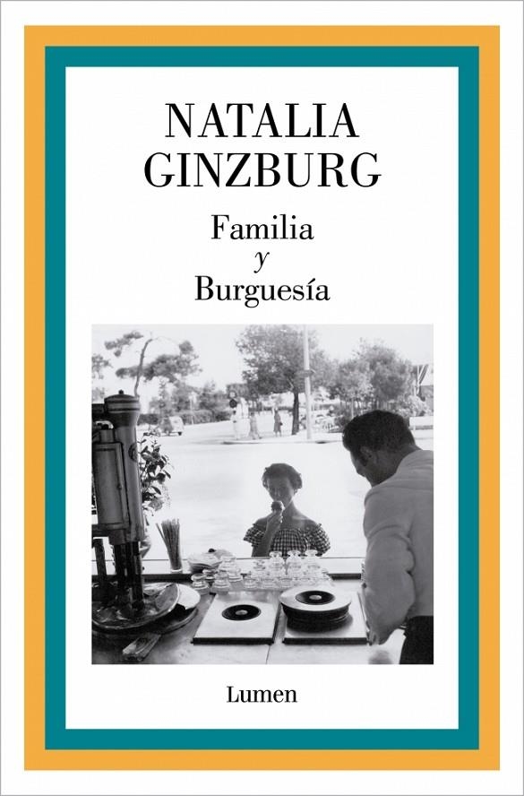 FAMILIA Y BURGUESÍA | 9788426433305 | GINZBURG, NATALIA
