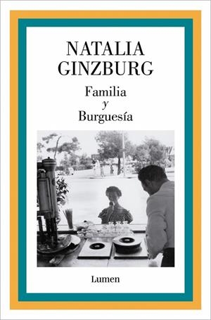 FAMILIA Y BURGUESÍA | 9788426433305 | GINZBURG, NATALIA