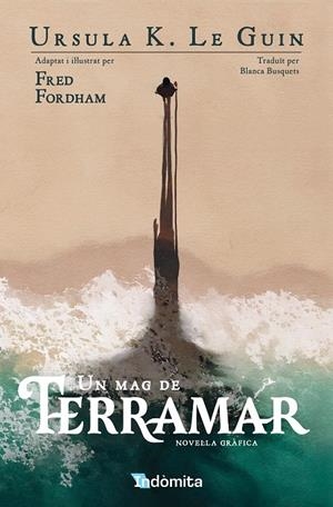 UN MAG DE TERRAMAR (NOVEL·LA GRÀFICA) | 9788410487482 | K. LE GUIN, URSULA/FORDHAM, FRED
