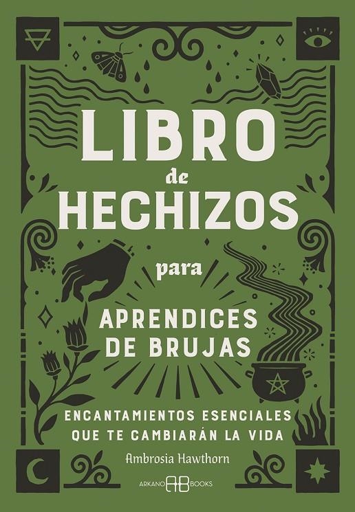 LIBRO DE HECHIZOS PARA APRENDICES DE BRUJAS | 9788419510716 | HAWTHORN, AMBROSIA