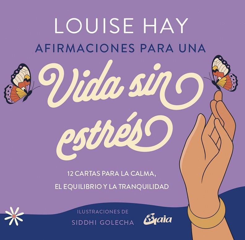 AFIRMACIONES PARA UNA VIDA SIN ESTRÉS | 9788411081740 | HAY, LOUISE L.