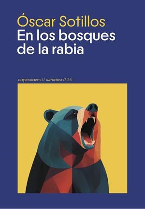 EN LOS BOSQUES DE LA RABIA | 9788412929379 | SOTILLOS, ÓSCAR