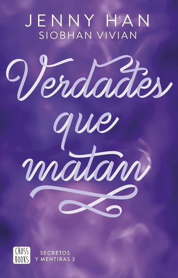 SECRETOS Y MENTIRAS 3. VERDADES QUE MATAN | 9788408316640 | HAN, JENNY/VIVIAN, SIOBHAN