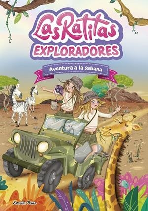 RATITAS 16. EXPLORADORES. AVENTURA A LA SABANA | 9791387903763 | LAS RATITAS