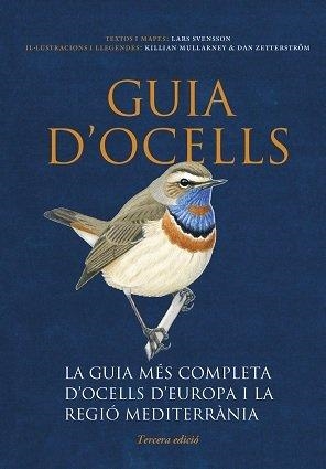 GUIA D'OCELLS. EUROPA I REGIÓ MEDITERRÀNIA. TERCERA EDICIÓ | 9788428217613 | SVENSSON, LARS