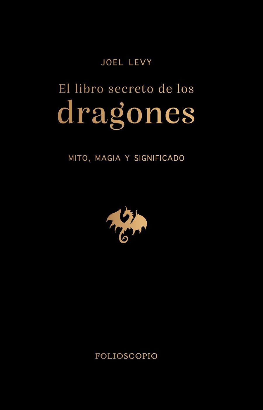 LIBRO SECRETO DE LOS DRAGONES,EL | 9788410380172 | LEVY, JOEL