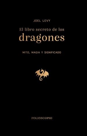 LIBRO SECRETO DE LOS DRAGONES,EL | 9788410380172 | LEVY, JOEL