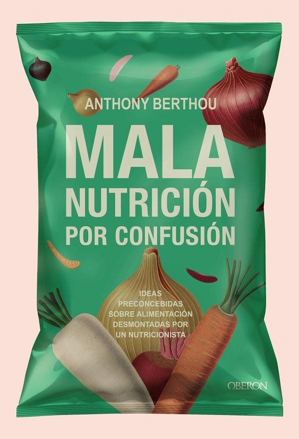 MALA NUTRICIÓN POR CONFUSIÓN | 9791387775223 | BERTHOU, ANTHONY