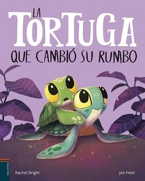 TORTUGA QUE CAMBIÓ SU RUMBO, LA | 9788414064078 | BRIGHT, RACHEL