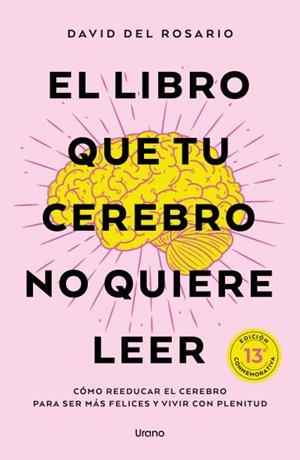 LIBRO QUE TU CEREBRO NO QUIERE LEER | 9791387662363 | DEL ROSARIO, DAVID