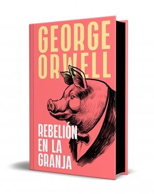 REBELIÓN EN LA GRANJA (EDICIÓN ESPECIAL LIMITADA CON CANTOS TINTADOS) | 9788466388214 | ORWELL, GEORGE (1903-1950)