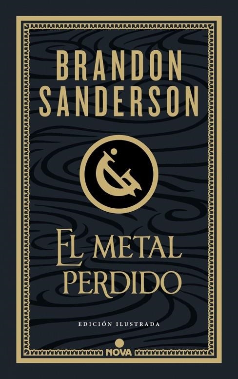METAL PERDIDO, EL (EDICIÓN ILUSTRADA) (WAX & WAYNE 4) | 9788410466456 | SANDERSON, BRANDON