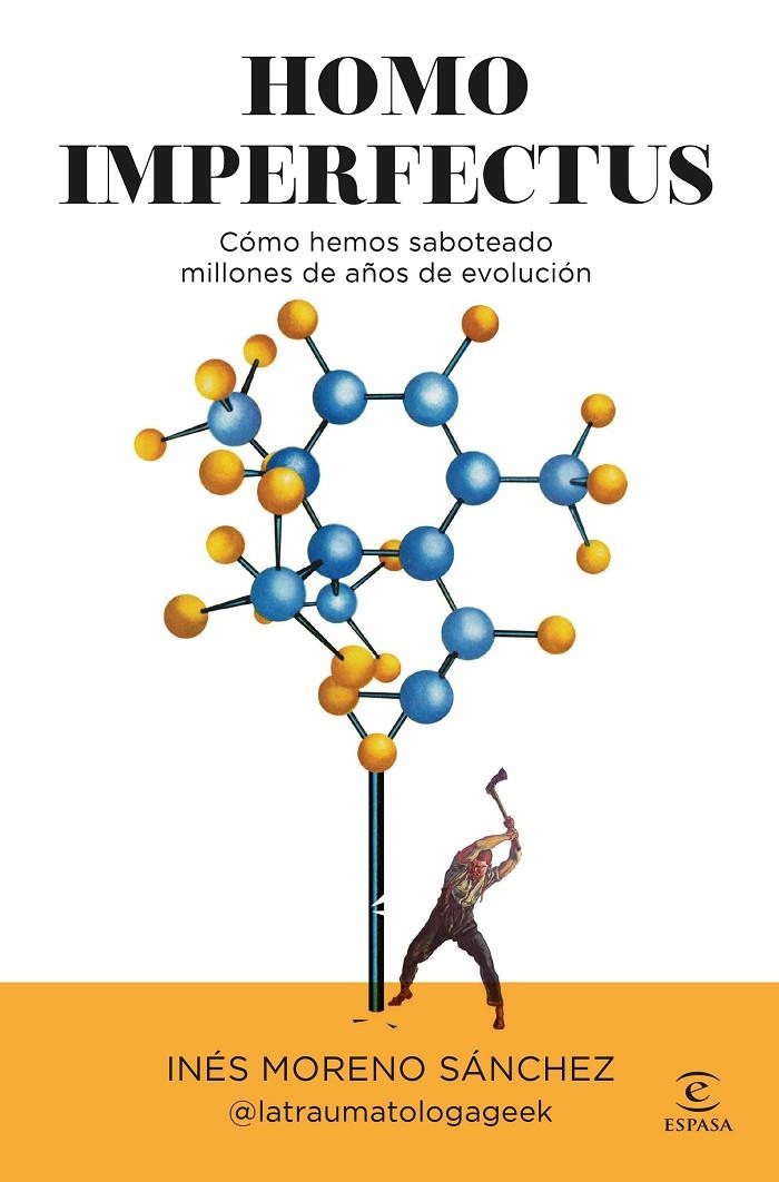 HOMO IMPERFECTUS | 9788467080940 | INÉS MORENO SÁNCHEZ @LATRAUMATOLOGAGEEK