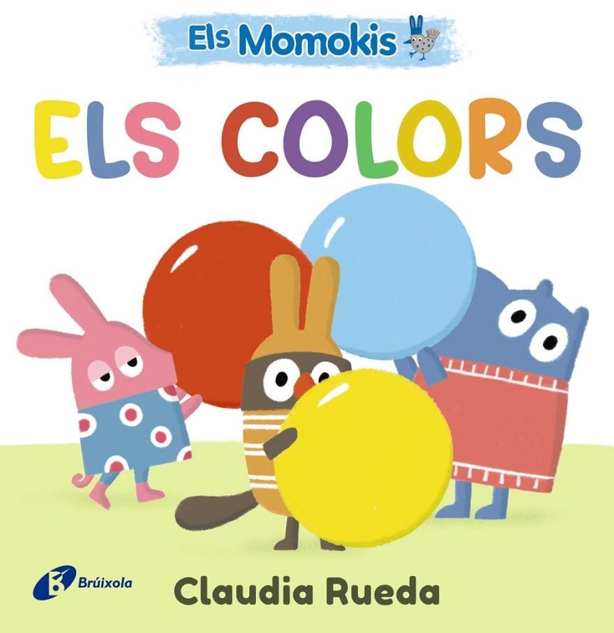 MOMOKIS. ELS COLORS | 9788413495309 | RUEDA, CLAUDIA