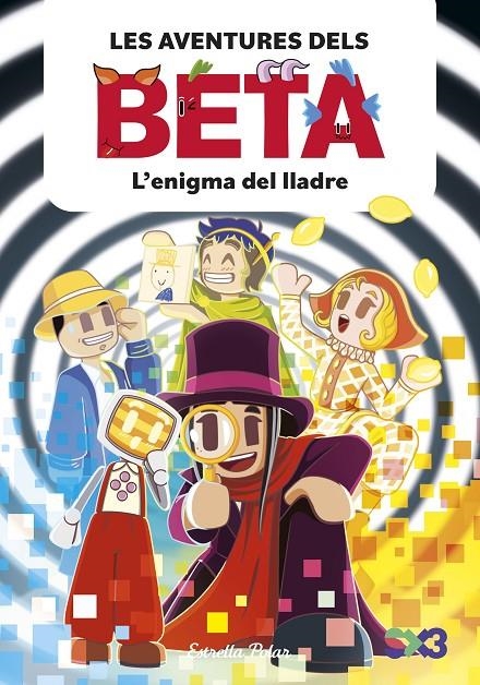 AVENTURES DELS BETA 5. L'ENIGMA DEL LLADRE | 9791387903947 | LOLA P./ANGLÉS, ALBA