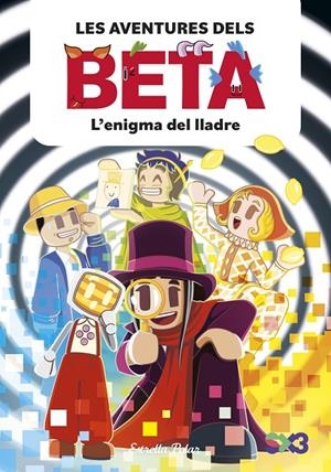 AVENTURES DELS BETA 5. L'ENIGMA DEL LLADRE | 9791387903947 | LOLA P./ANGLÉS, ALBA