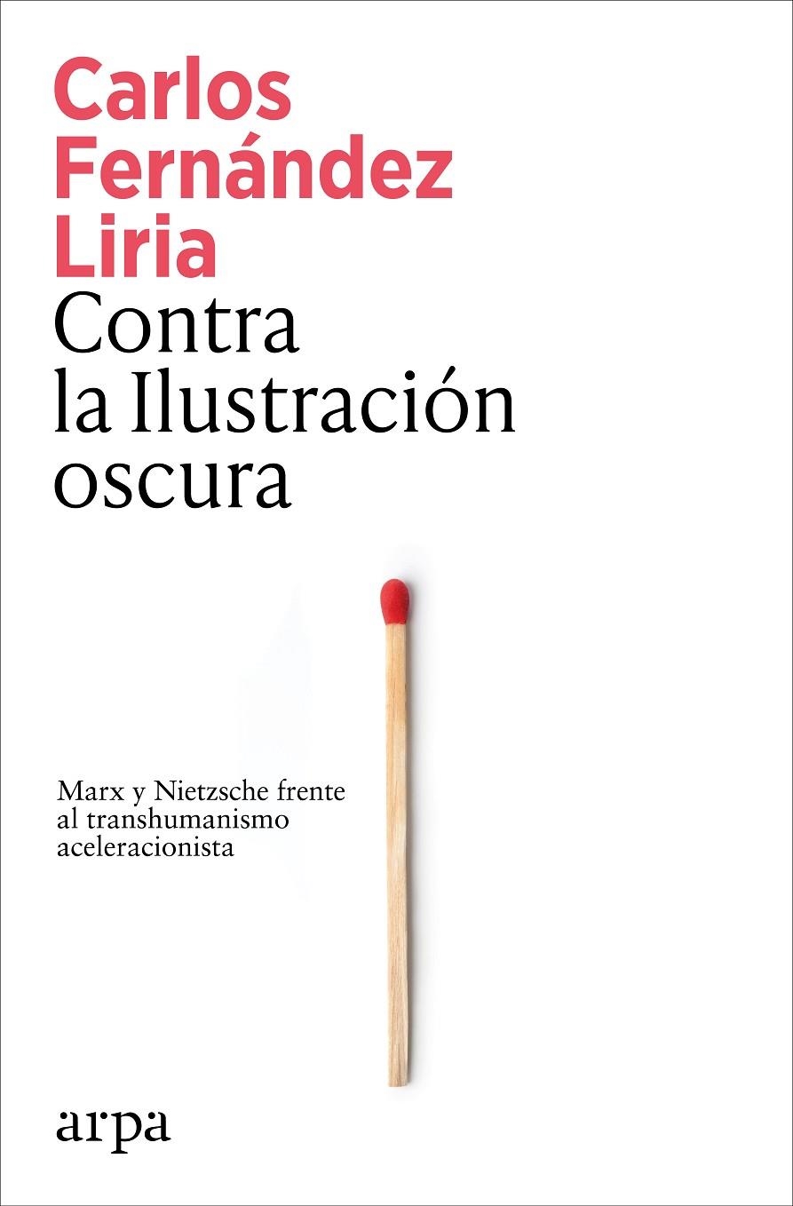 CONTRA LA ILUSTRACIÓN OSCURA | 9791387833367 | FERNÁNDEZ LIRIA, CARLOS