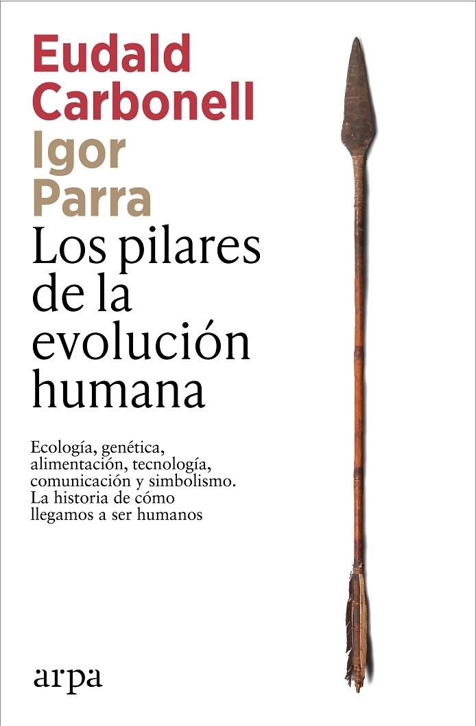 PILARES DE LA EVOLUCIÓN HUMANA | 9791387833541 | CARBONELL, EUDALD/PARRA, IGOR