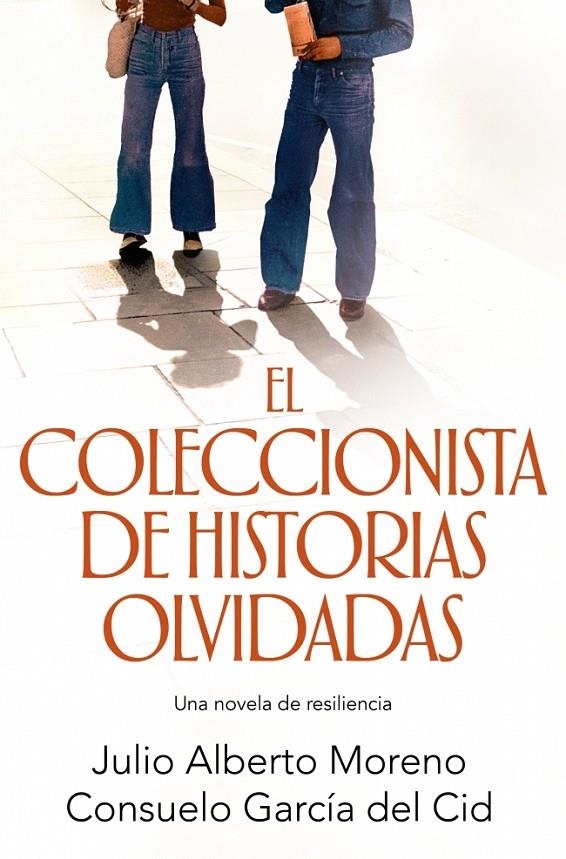 COLECCIONISTA DE HISTORIAS OLVIDADAS | 9791387629816 | MORENO, JULIO ALBERTO/GARCÍA DEL CID, CONSUELO
