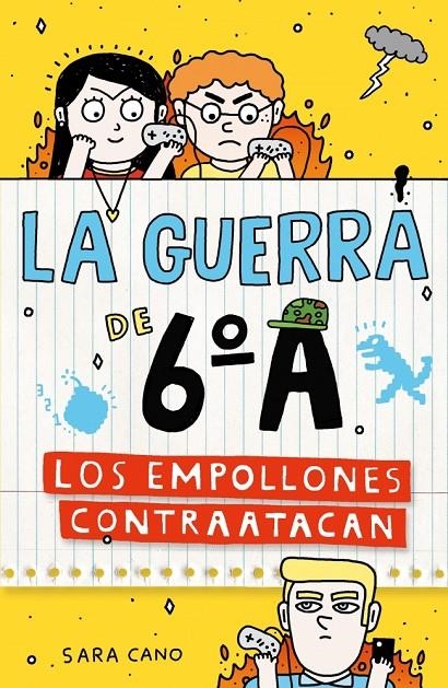 GUERRA DE 6ºA 2 - LOS EMPOLLONES CONTRAATACAN | 9788410190481 | CANO FERNÁNDEZ, SARA