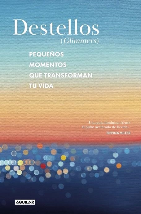 DESTELLOS (GLIMMERS) | 9788403526518 | NARAIN, NADIA/NARAIN PHILLIPS, KATIA