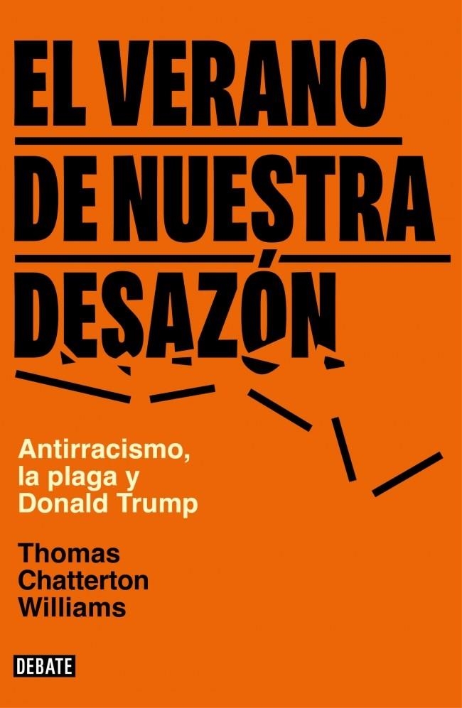 VERANO DE NUESTRA DESAZÓN | 9788499929453 | WILLIAMS, THOMAS CHATTERTON