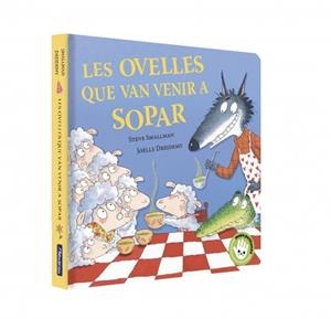 OVELLES QUE VAN VENIR A SOPAR (L'OVELLETA QUE VA VENIR A SOPAR. LLIBRE DE CA | 9788448873202 | SMALLMAN, STEVE