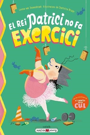 REI PATRICI NO FA EXERCICI | 9791388136146 | VAN TEUNENBROEK, LEVINA/BRUIJN, CHARLOTTE