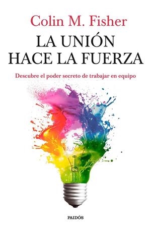 UNIÓN HACE LA FUERZA | 9788449345012 | FISHER, COLIN M.