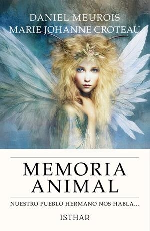 MEMORIA ANIMAL | 9788419619907 | MEUROIS, DANIEL/CROTEAU, MARIE-JOHANNE