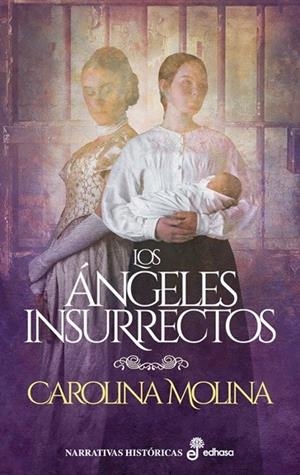 ÁNGELES INSURRECTOS, LOS | 9788435064545 | MOLINA, CAROLINA