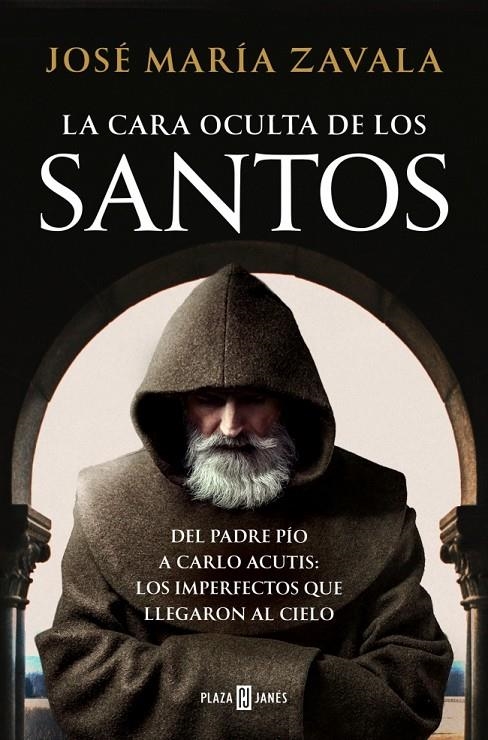 CARA OCULTA DE LOS SANTOS | 9788401026799 | ZAVALA, JOSÉ MARÍA